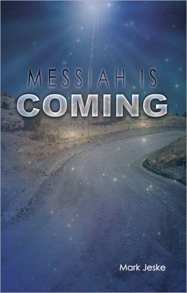 Messiah is Coming