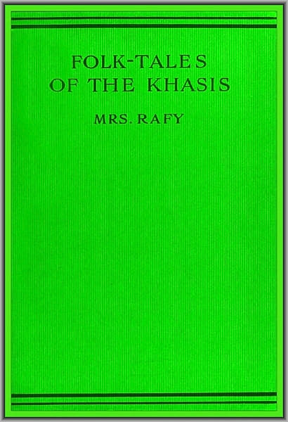 FOLK-TALES OF THE KHASIS