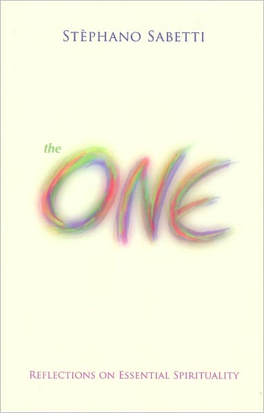 the ONE: Reflections on Essential Spiritualigy