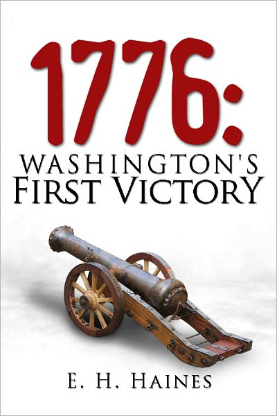 1776: Washington's First Victory