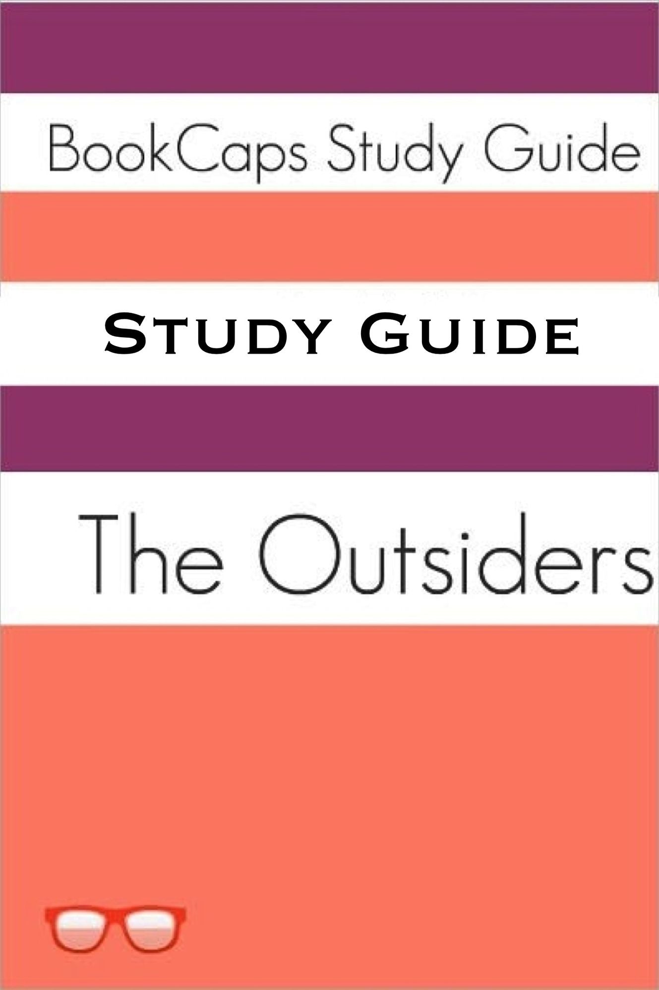 Study Guide: The Outsiders (A BookCaps Study Guide)
