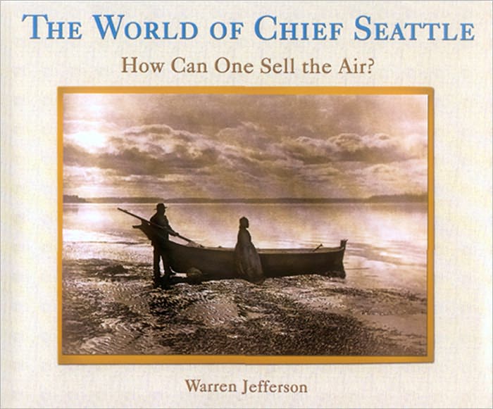 World of Chief Seattle, The