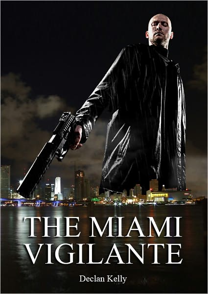 The Miami Vigilante