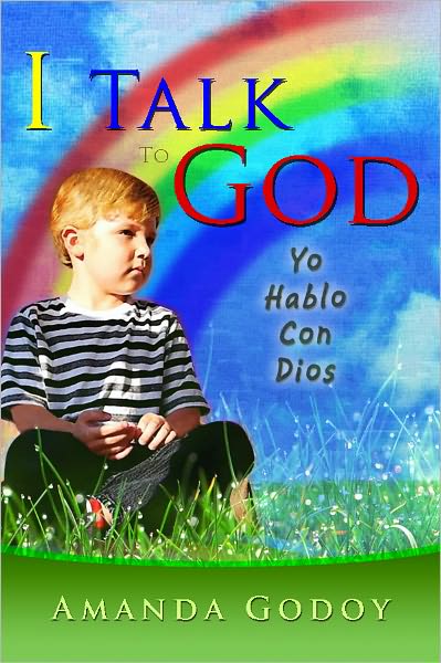 I Talk To God: Yo Hablo Con Dios