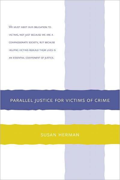Parallel Justice for Victims of Crime