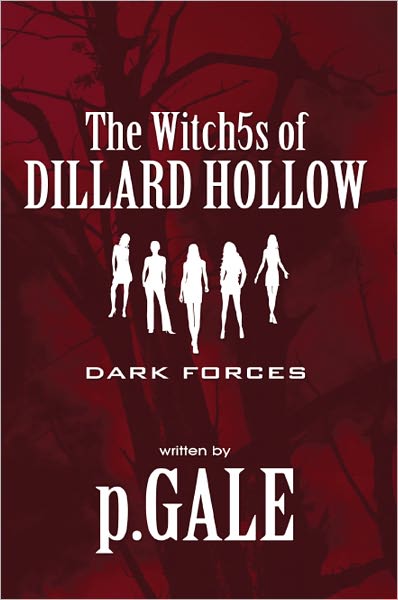 The Witch5s of Dillard Hollow: Dark Forces