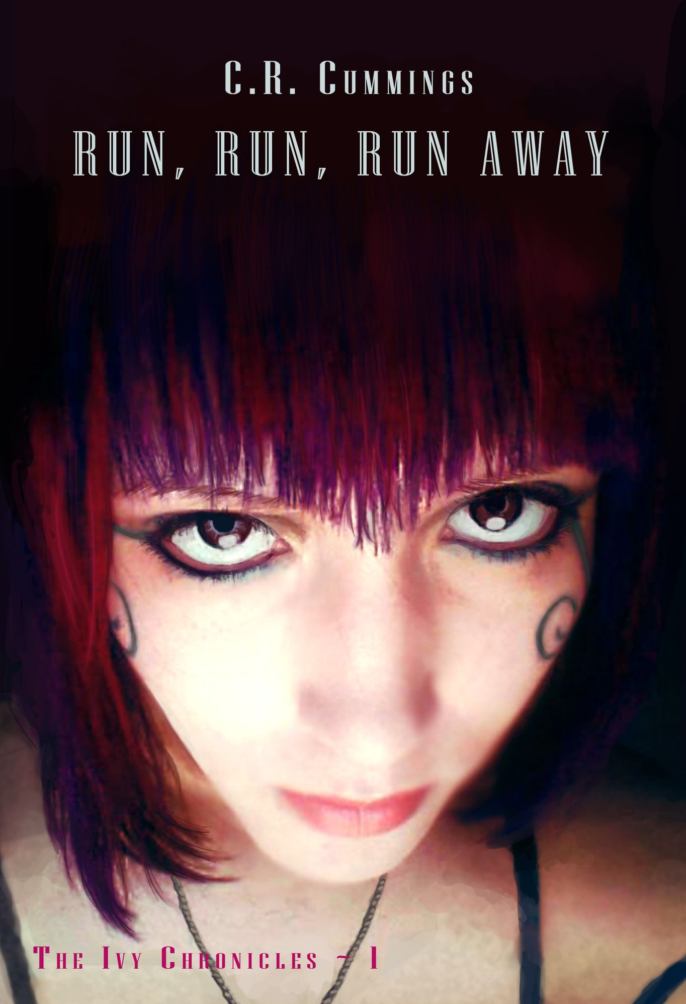 Run, Run, Run Away ~The Ivy Chronicles - 1