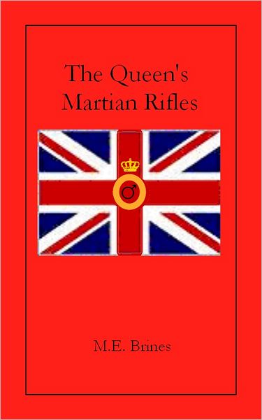 The Queen's Martian Rifles