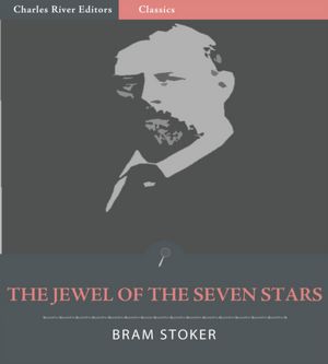 The Jewel of Seven Stars (Illustrated)