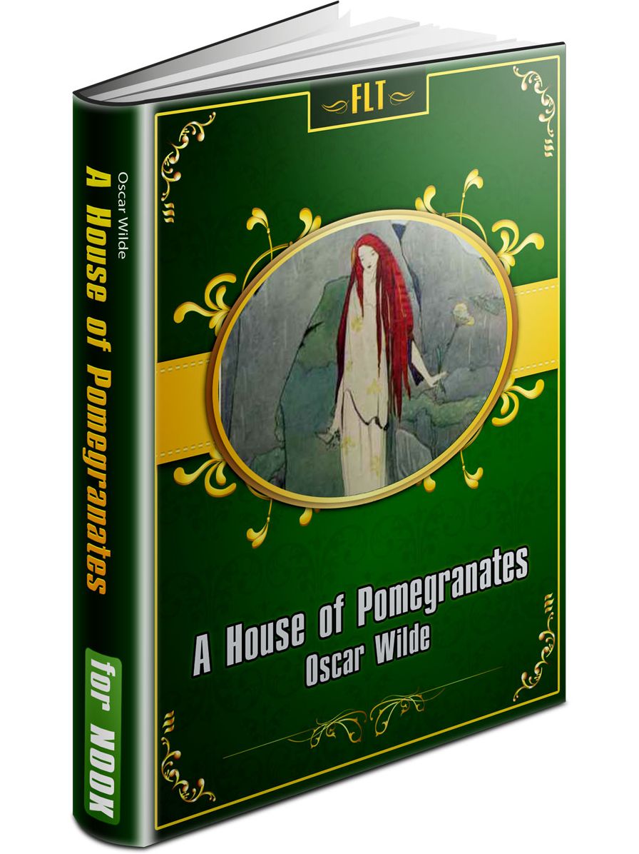 A House of Pomegranates: Oscar Wilde / FLT CLASSICS