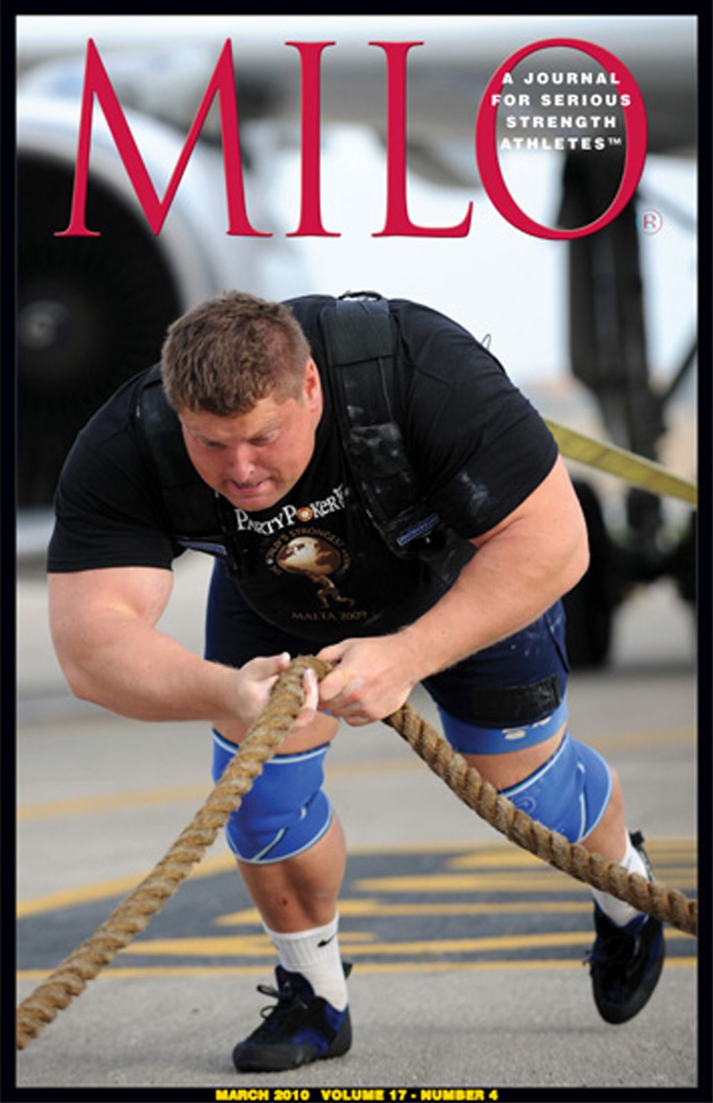 MILO: A Journal for Serious Strength Athletes, March 2010, Vol. 17, No. 4