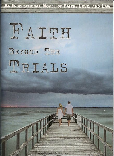 Faith Beyond The Trials