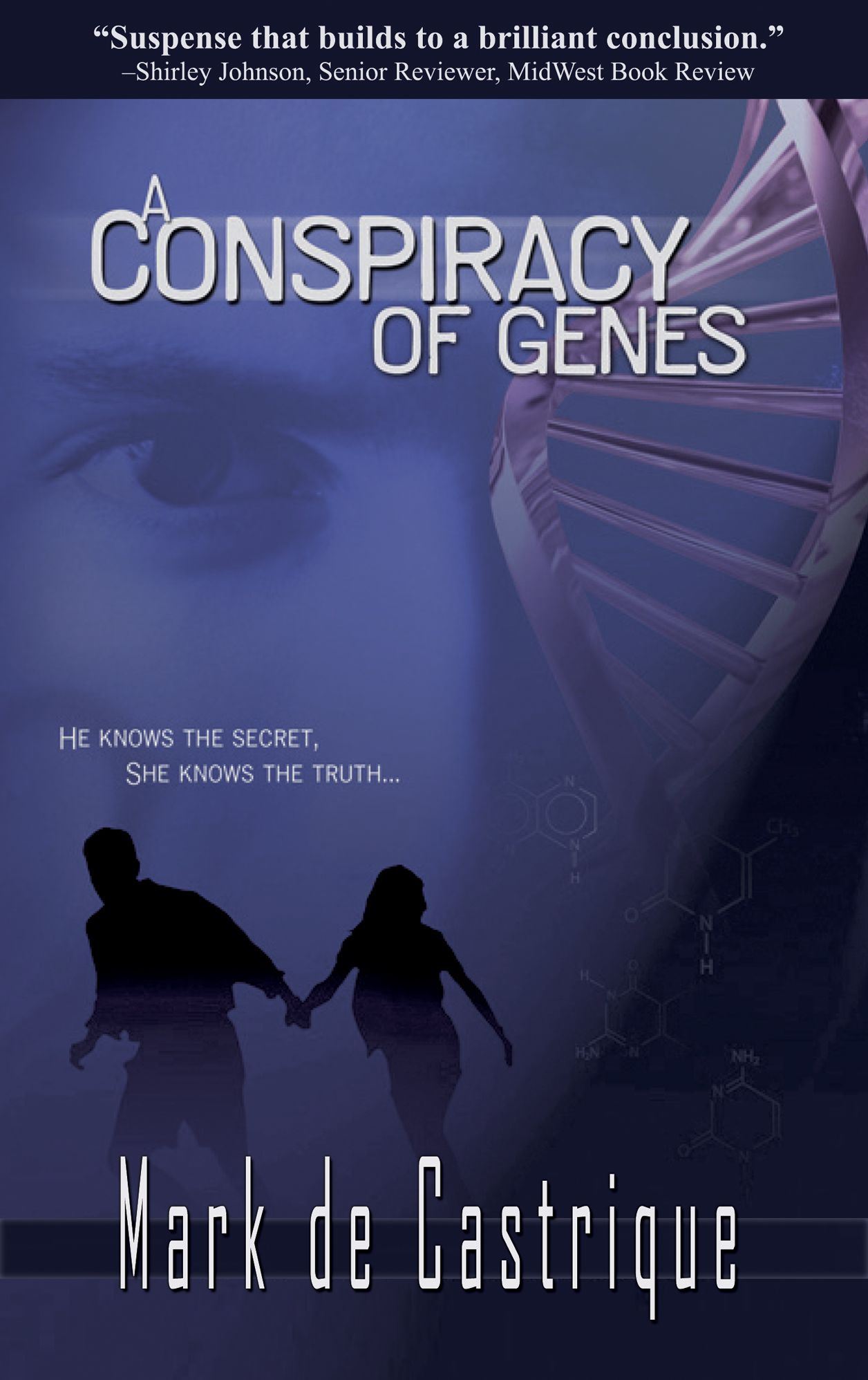 A Conspiracy Of Genes