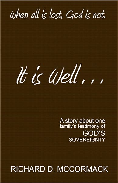 It is Well . . .