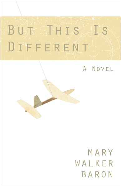 But This Is Different, A Novel