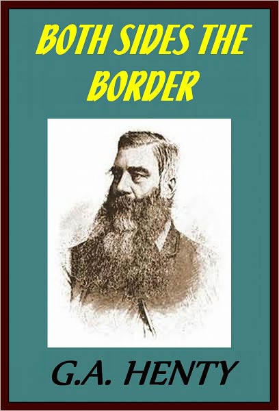 BOTH SIDES THE BORDER: A Tale of Hotspur and Glendower