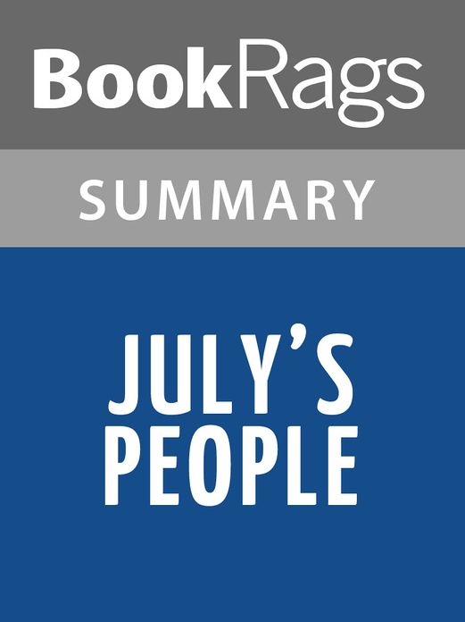 July’s People by Nadine Gordimer Summary & Study Guide