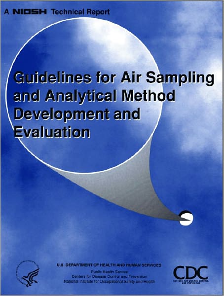 Guidelines For Air Sampling And Analytical Methods And Evaluation
