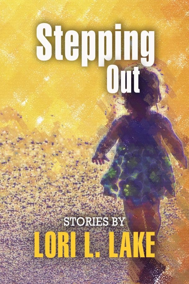 Stepping Out: Short Stories
