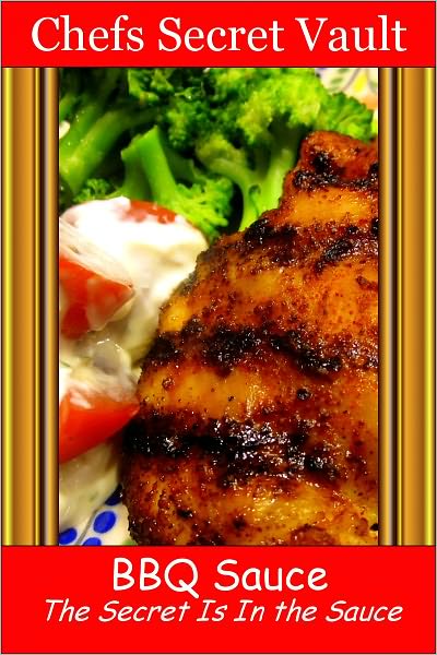 BBQ Sauce - The Secret Is In the Sauce