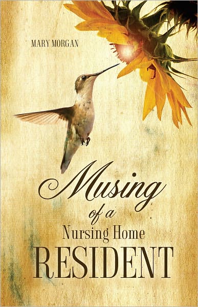 Musings Of A Nursing Home Resident