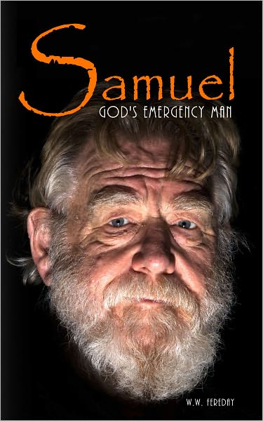 Samuel: God's Emergency Man
