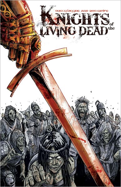 Knights of the Living Dead #1 - Formatted for NOOK COLOR