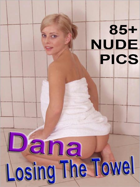 Dana - Losing The Towel (Nude Girl Pictures)