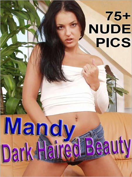 Mandy - Dark Haired Beauty (Nude Girl Pictures)