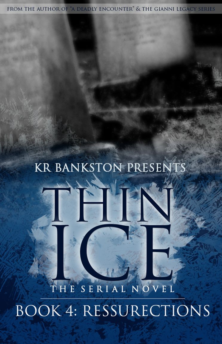 Thin Ice 4 - Resurrections