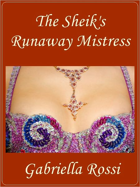 The Sheik's Runaway Mistress