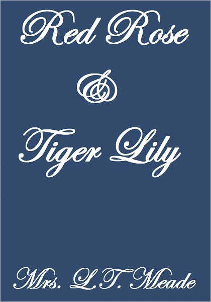 RED ROSE AND TIGER LILY