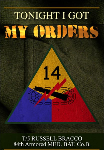 Tonight I Got My Orders