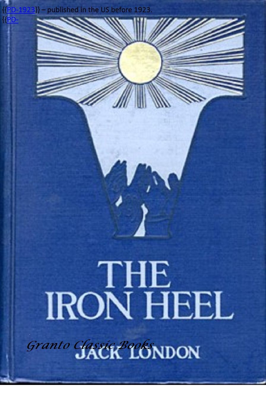 The Iron Heel by Jack London ( with footnotes)
