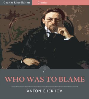 Who Was to Blame? (Illustrated)