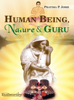 Human Being, Nature & Guru