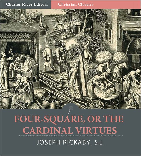 Four-Square, or the Cardinal Virtues (Illustrated)