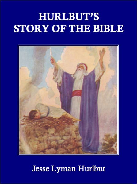 Hurlbut's Story of the Bible