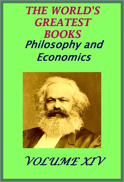 The World's Greatest Books Volume 14 Philosophy and Economics(illustrated)