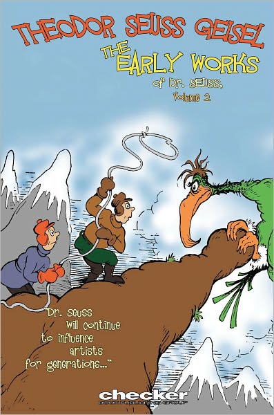 The Early Works of Dr. Seuss : Volume 2