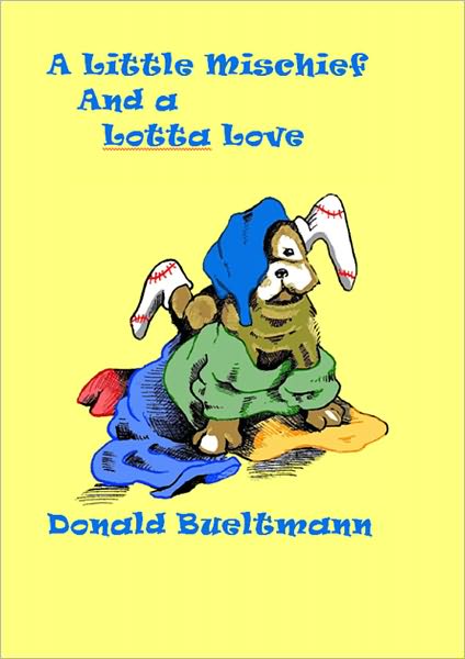 A Little Mischief and a Lotta Love