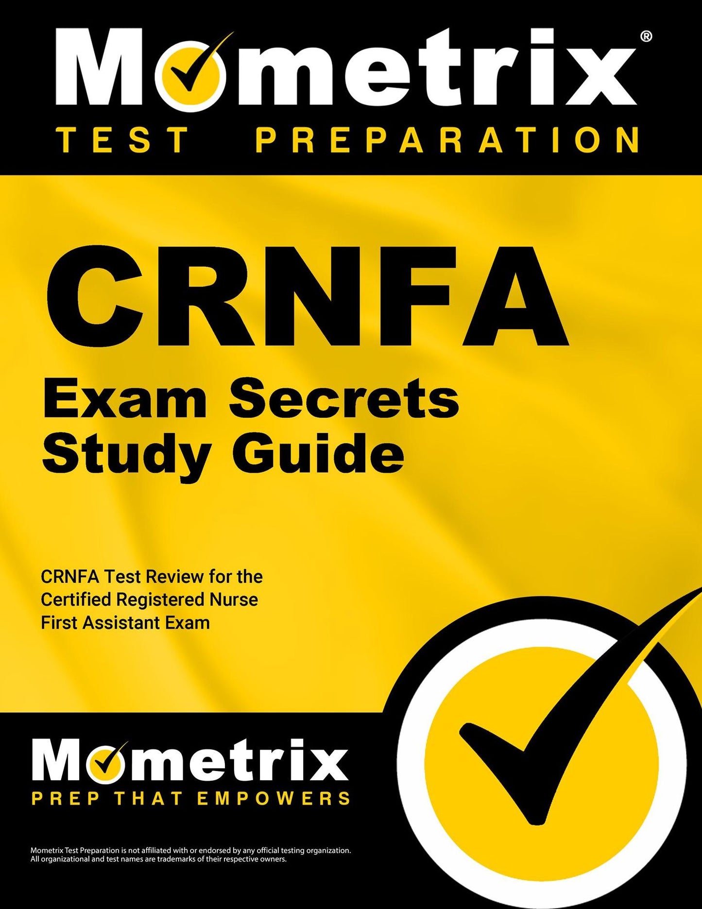 CRNFA Exam Secrets Study Guide: CRNFA Test Review for the Certified Registered Nurse First Assistant Exam