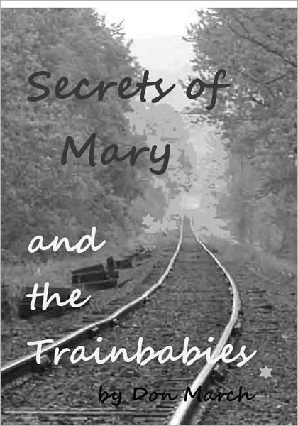 Secrets of Mary and the Trainbabies