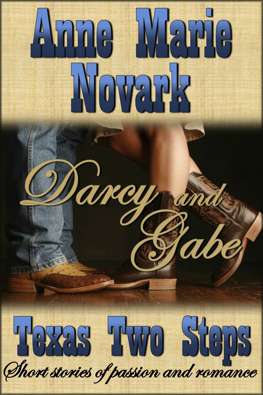 Darcy and Gabe (Texas Two Steps Short Story)