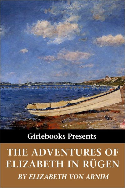 The Adventures of Elizabeth in R&uuml;gen