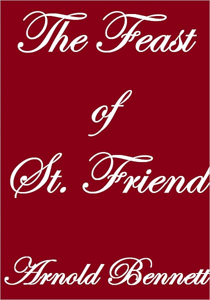 THE FEAST OF ST. FRIEND