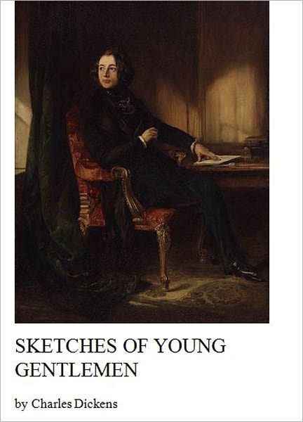 Sketches of Young Gentlemen [Illustrated]