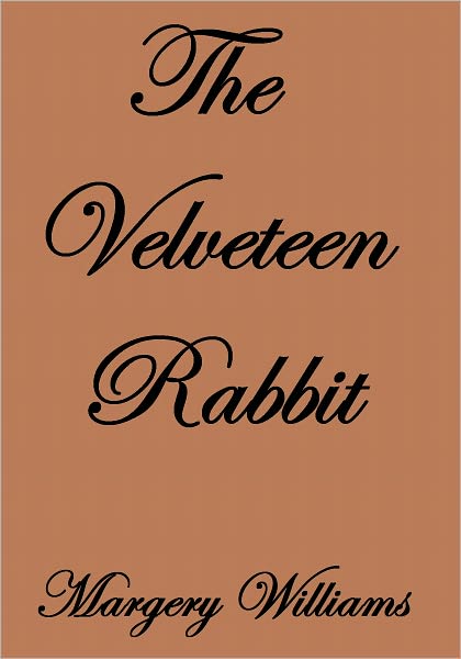 The Velveteen Rabbit
