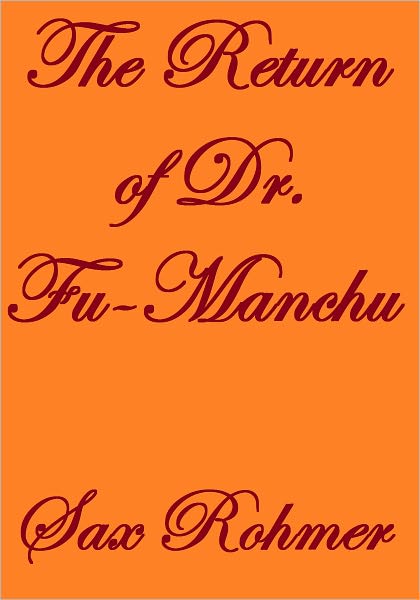 THE RETURN OF DR. FU-MANCHU