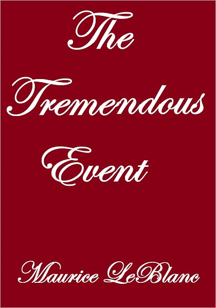 THE TREMENDOUS EVENT